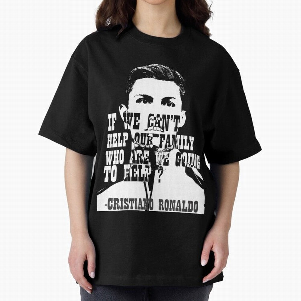 Cristiano Ronaldo cristiano ronaldo quotes Oversized T-Shirt Feel International Energy from the FIFA World Cup 2026 Journey through Mbappe and Neymar Highlights, Netherlands Pride, Football Festival Excitement, Trophy Ambitions, Country Rivalries