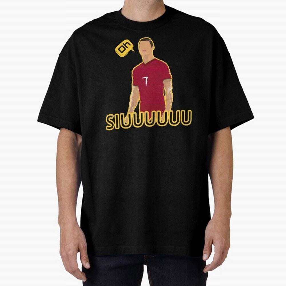 Oh siuuu CR7 funny Oversized T-Shirt Celebrate National Team Dreams in FIFA World Cup 2026 USA Canada Mexico Spirit, Featuring England, Messi, Championship Spirit, Famous Goals, Roaring Crowds and International Football Unity; Perfect for