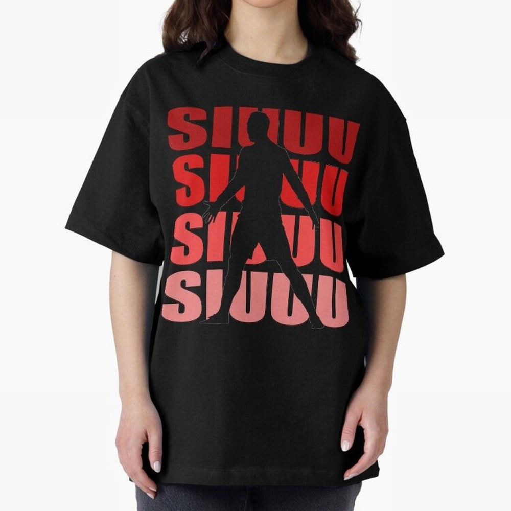 cristiano ronaldo siuuu Oversized T-Shirt Honor the Beautiful Game during the FIFA World Cup 2026 USA Canada Mexico Journey through CR7 and Messi Highlights, England, France and Netherlands Pride, Stadium Memories, Football Loyalty, International