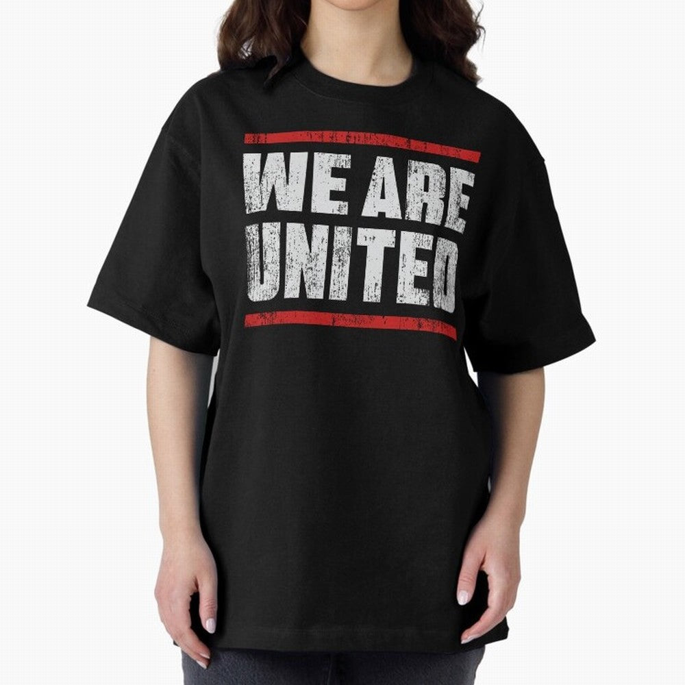 We Are United Oversized T-Shirt Support Your Favorite Stars during FIFA World Cup 2026 Group Stage Spirit, Connected to England, France and Netherlands, Haaland and Mbappe, Soccer Culture, Superstar Moments, National Team Dreams and Competitive