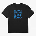 Her¨®is do Mar Nobre Povo blue 2 Oversized T-Shirt Follow the Final Road of Global Football Passion for FIFA World Cup 2026 Group Stage, Capturing CR7, Brazil, Portugal and Argentina, Football History, Final Match Energy, Crowd Noise and Once in a