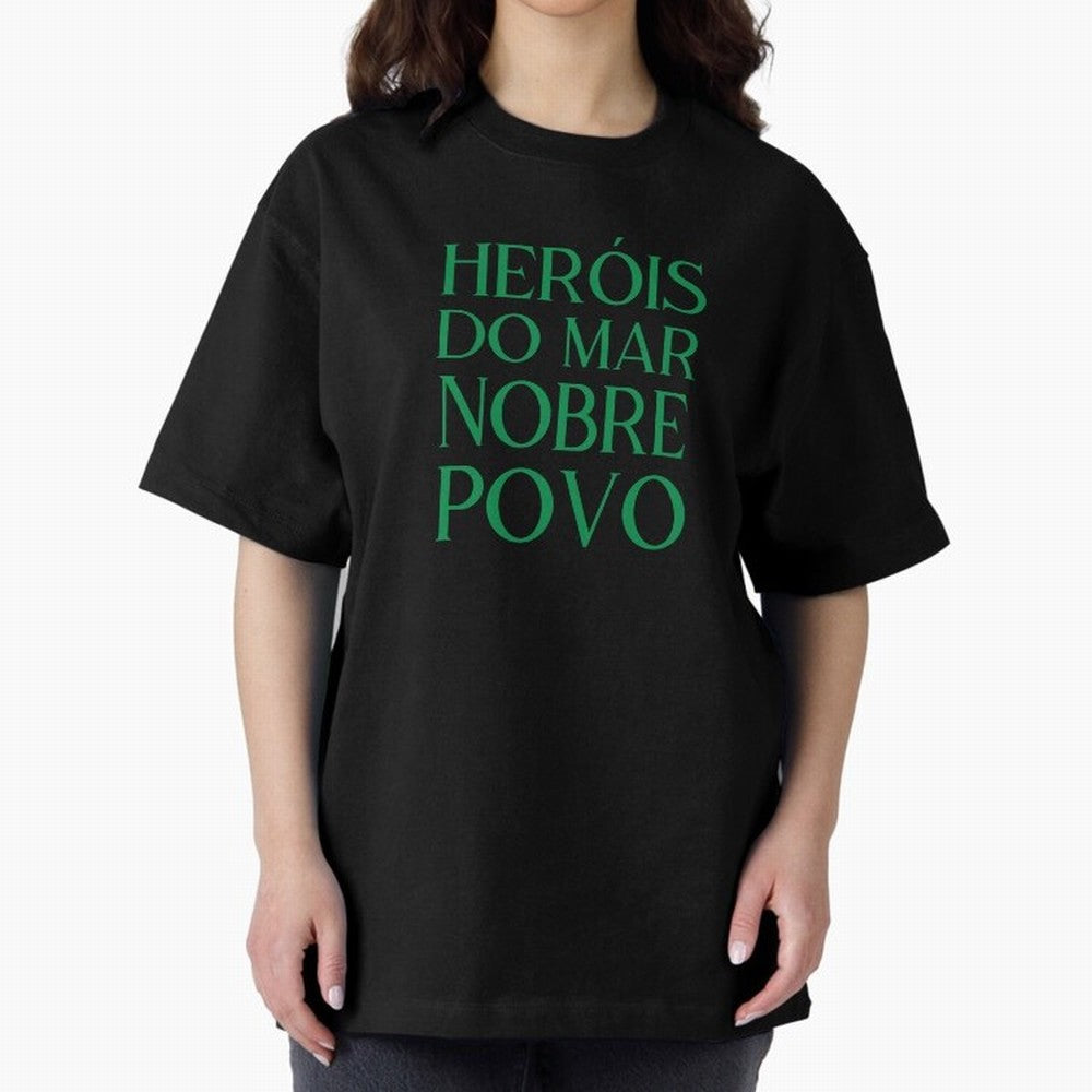 Her¨®is do Mar Nobre Povo green Oversized T-Shirt Keep the Legacy of the FIFA World Cup 2026 Group Stage Journey through Messi, Neymar and Mbappe Highlights, England Pride, Match Day Excitement, Supporter Culture, Golden Goals and Global Football
