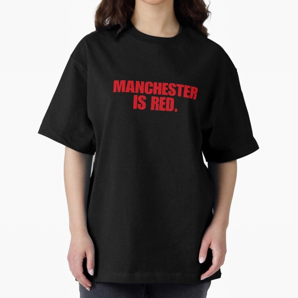 manchester is red (man united) Oversized T-Shirt Enjoy Match Day Hype around FIFA World Cup 2026 USA Canada Mexico, Mbappe and Neymar, Spain, Vintage Soccer Flavor, Modern Football Stars, National Flags and Final Night Emotion; Great for Supporters