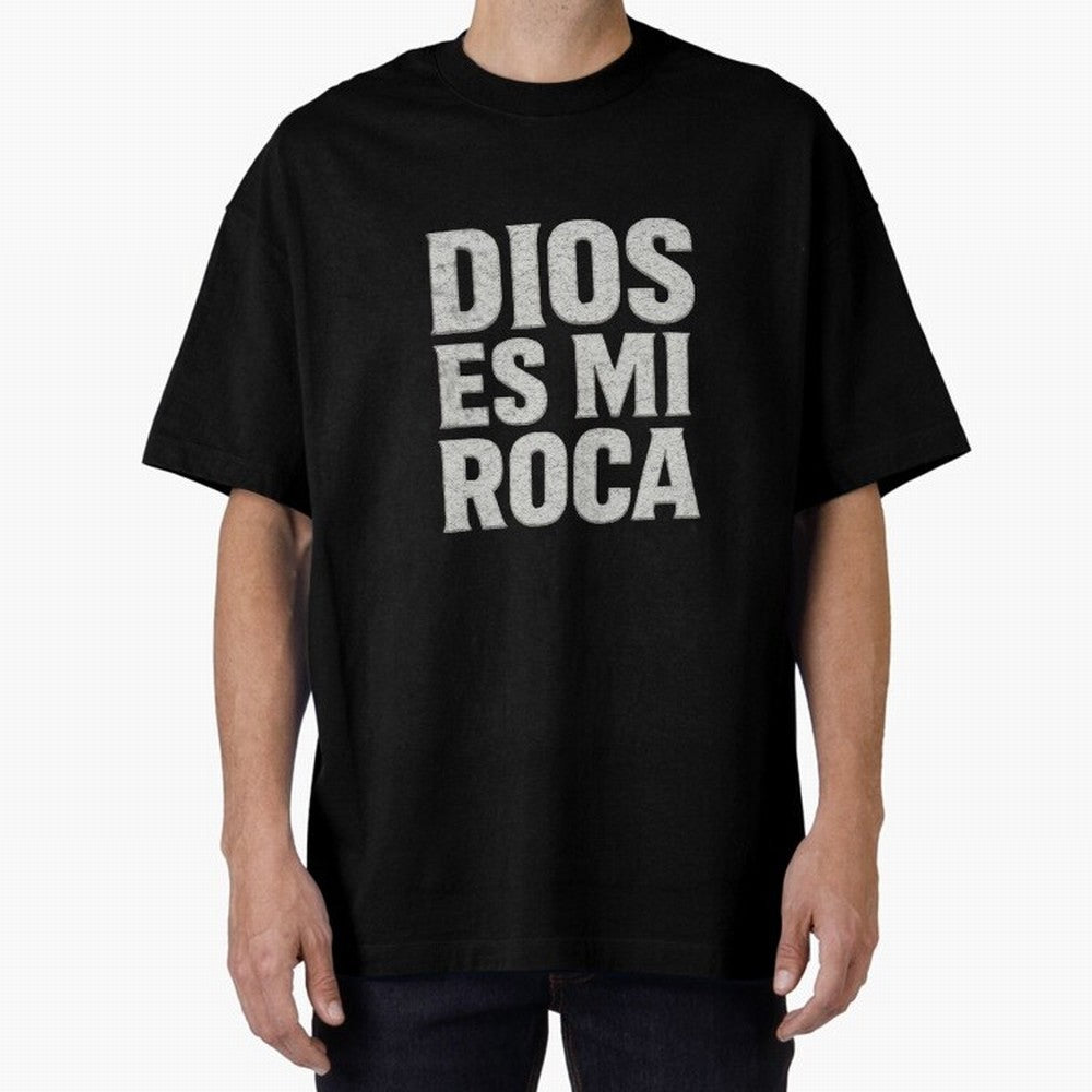 DIOS ES MI ROCA - White Stone Typography - Christian Oversized T-Shirt Treasure Global Football Passion for FIFA World Cup 2026, Driven by Messi, CR7 and Mbappe, Spain and Netherlands, Worldwide Fan Energy, Dramatic Goals, Stadium Lights and