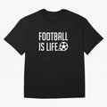 Football Is Life (Black BG) Oversized T-Shirt Relive Match Day Hype around FIFA World Cup 2026, Haaland and Mbappe, Germany, Global Supporter Spirit, Legendary Goals, National Colors and Tournament Celebration; Ideal for Football Dads, Football