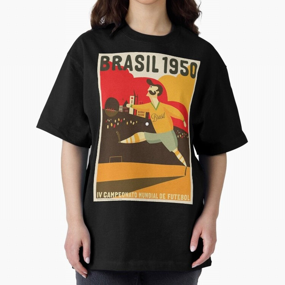 Brasil 1950 World Cup Oversized T-Shirt Stand Proud for FIFA World Cup 2026 Capturing Messi, Spain and Netherlands Energy, Football Festival Excitement, Trophy Ambitions, Country Rivalries and Star Player Buzz; Ideal for Fans Who Follow Messi,