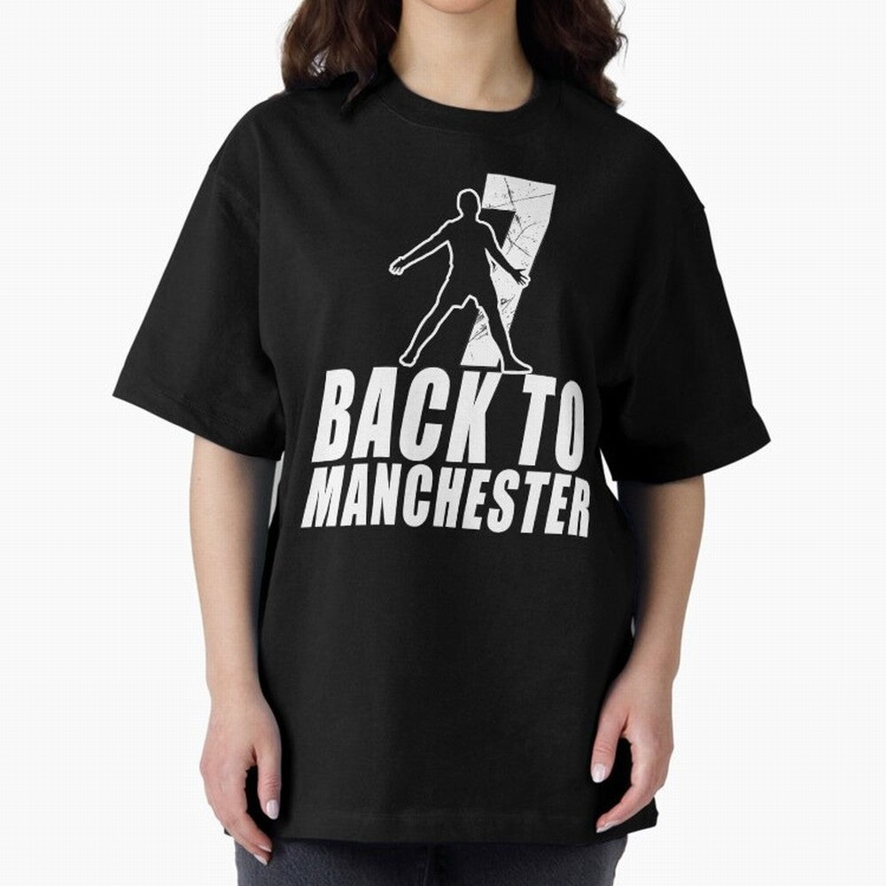 Men Back to manchester, Welcome to manchester Oversized T-Shirt Carry the Dream of FIFA World Cup 2026 Group Stage Capturing Neymar, Brazil Energy, Worldwide Fan Energy, Dramatic Goals, Stadium Lights and Championship Celebrations; Built for
