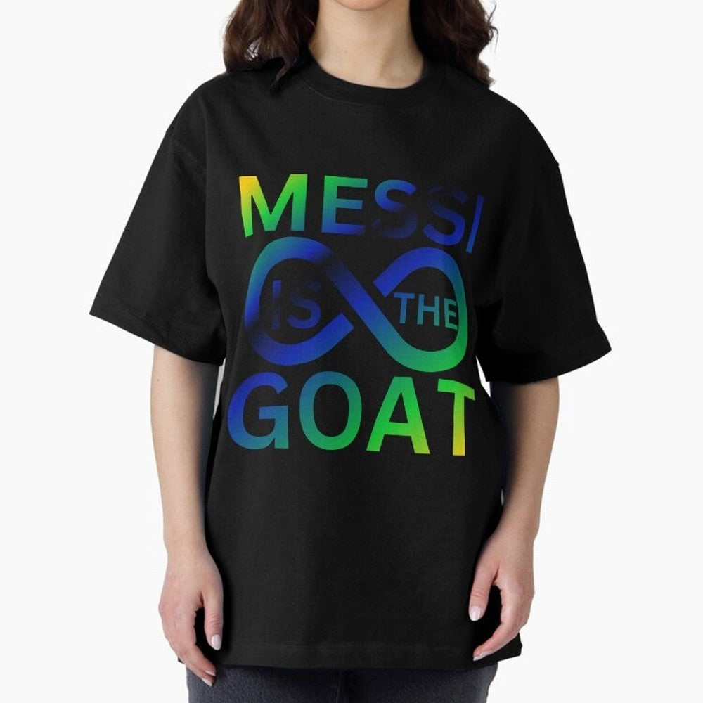 Messi is the GOAT Oversized T-Shirt Embrace Global Football Passion for FIFA World Cup 2026 Group Stage, Connected to Mbappe, Argentina and Brazil, Football Passion, Legendary Performances, Festival Vibes and Supporter Community; Perfect for People