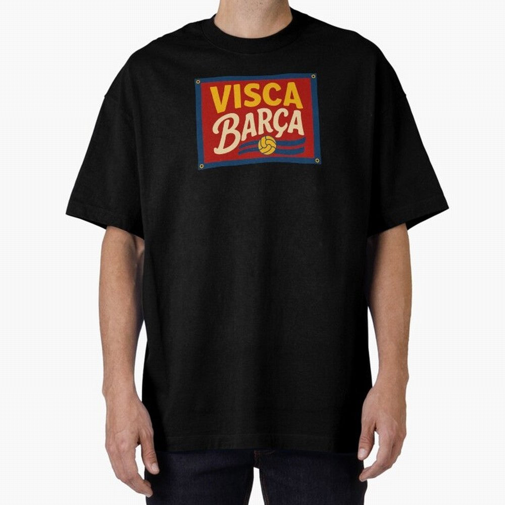 FC Barcelona Visca Barca Oversized T-Shirt Capture FIFA World Cup 2026 Filled with Mbappe, Argentina Energy, Tournament Hype, Historic Matchups, Family Viewing Parties and Global Sports Pride; Perfect for People Who Love Argentina, Brazil, France,