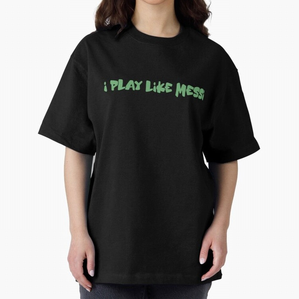 Funny Soccer Shirt & Mug ¨C I Play Like Messi When No One¡¯s Watching Classic T-Shirt Celebrate Football Heritage in FIFA World Cup 2026 USA Canada Mexico for Fans of Neymar and Netherlands, Bringing Stadium Memories, Football Loyalty,