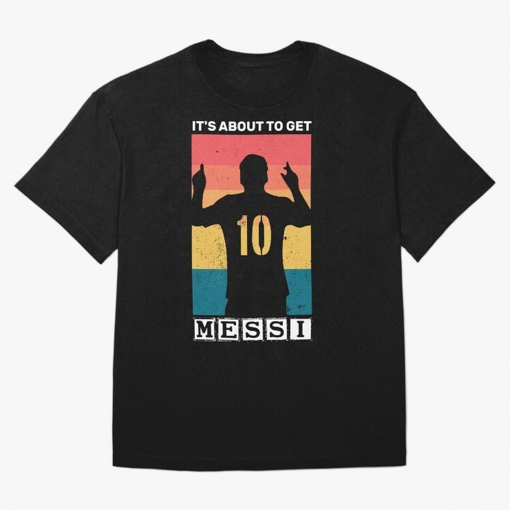 Its about to get messi T-Shirt Essential T-Shirt Carry National Pride through FIFA World Cup 2026 Group Stage Spirit, Driven by Argentina and Brazil, Mbappe and Neymar, Match Day Excitement, Supporter Culture, Golden Goals and Global Football