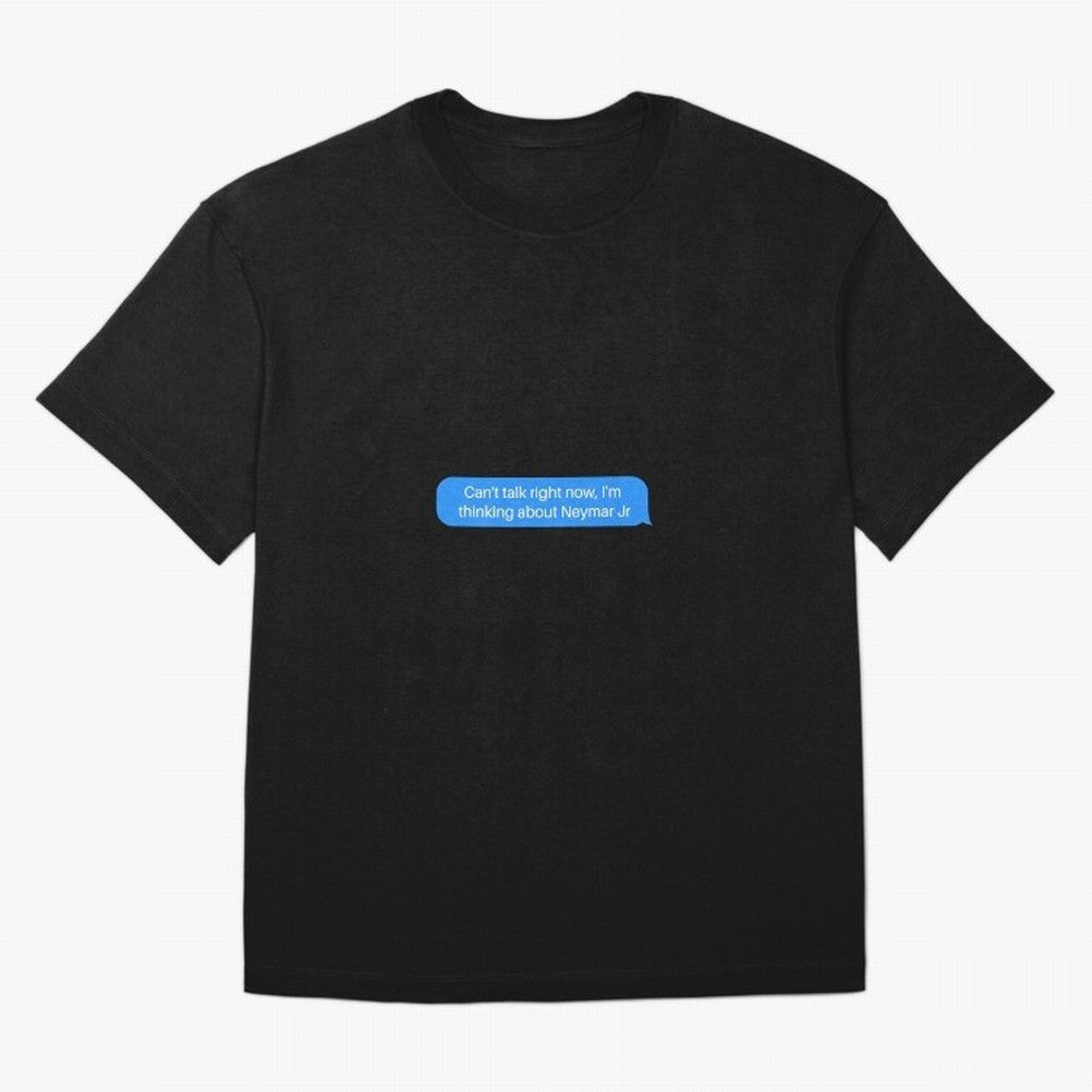 Can't talk right now, I'm thinking about Neymar Jr Blue Text Classic T-Shirt Celebrate Soccer Greatness during the FIFA World Cup 2026 Journey through Neymar, Haaland and Cristiano Ronaldo Highlights, England and Germany Pride, Sports Nostalgia,