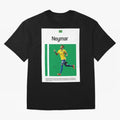 Neymar poster Classic T-Shirt Relive Legendary Nights from FIFA World Cup 2026 Group Stage Spirit, Driven by France, Neymar, Haaland and Cristiano Ronaldo, Football Festival Excitement, Trophy Ambitions, Country Rivalries and Star Player Buzz;