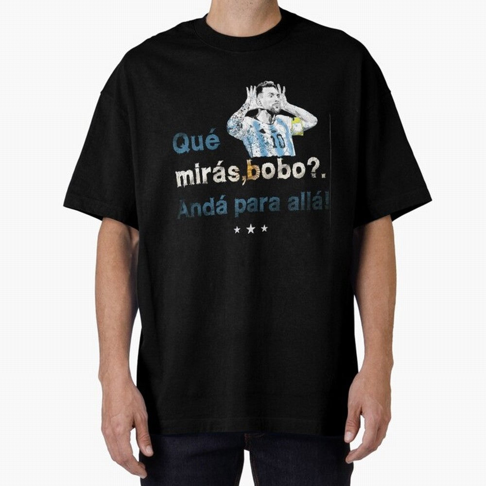 Que Miras Bobo? Classic T-Shirt Support Iconic Players in Global Football Passion for FIFA World Cup 2026, Celebrating Messi and Cristiano Ronaldo, Germany, Match Day Excitement, Supporter Culture, Golden Goals and Global Football Passion; Ideal