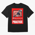 Pele Says Everything is Pratice Graphic Classic T-Shirt Unlock Global Football Passion for FIFA World Cup 2026 USA Canada Mexico, Driven by Messi, Germany, Worldwide Fan Energy, Dramatic Goals, Stadium Lights and Championship Celebrations; Made for