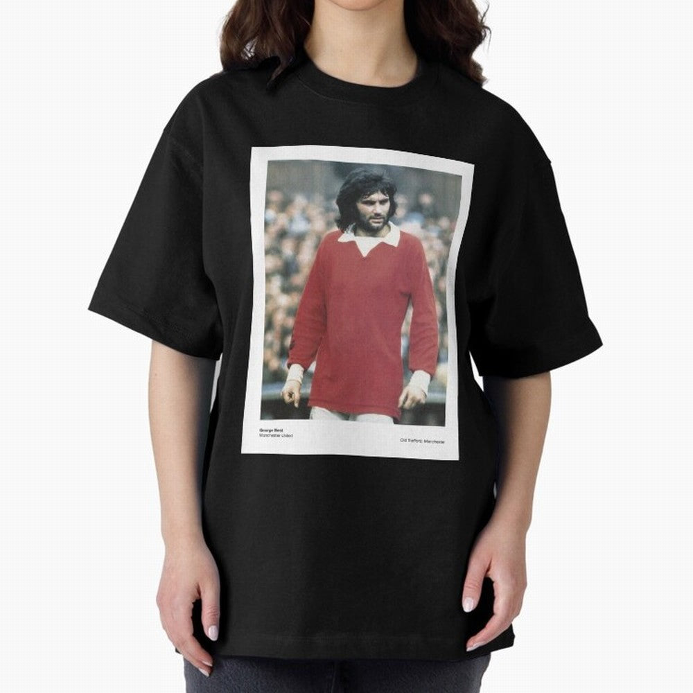 George Best Manchester United1 Oversized T-Shirt Show Up for the Glory of Global Football Passion for FIFA World Cup 2026 USA Canada Mexico, Driven by Neymar, Haaland and Cristiano Ronaldo, England and Germany, Football History, Final Match Energy,