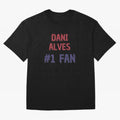 Dani Alves - #1 Fan Essential T-Shirt Showcase Global Football Passion for FIFA World Cup 2026, Built around Messi, Brazil, Global Supporter Spirit, Legendary Goals, National Colors and Tournament Celebration; Perfect for Supporters Who Want Bold
