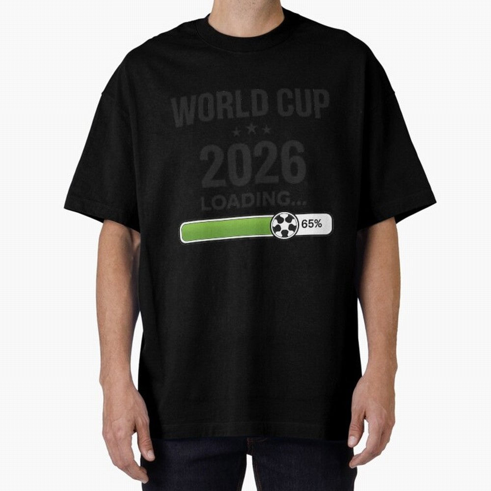 Copy of World Cup 2026 Loading Funny Football Shirt Soccer Fan Gift Classic T-Shirt Back Your Heroes with FIFA World Cup 2026 USA Canada Mexico for Fans of Mbappe and England, Bringing Game Day Rituals, Football Legends, Country Pride and the Road