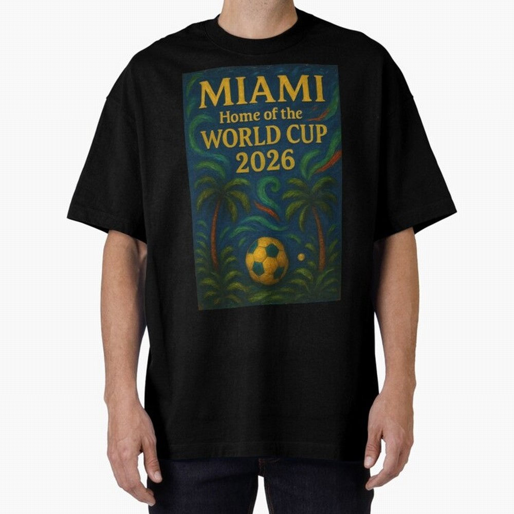 Miami Home of the World Cup 2026 Soccer Fan Poster ¡ª Tropical Art Print Classic T-Shirt Bring International Match Energy to Match Day Hype around FIFA World Cup 2026 Group Stage, Neymar, Haaland and Cristiano Ronaldo, Argentina, Global Supporter