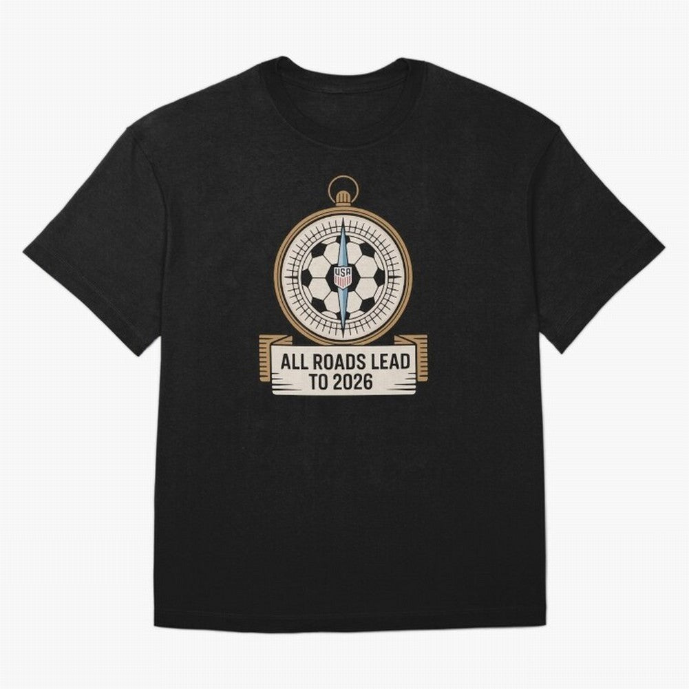 All Roads Lead to 2026 USA Soccer Compass World Cup Classic T-Shirt Experience FIFA World Cup 2026 USA Canada Mexico for Fans of Messi and Cristiano Ronaldo and Spain and Netherlands, Bringing Vintage Soccer Flavor, Modern Football Stars, National