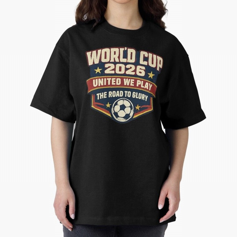 World Cup 2026 United We Play Vintage Soccer Football Fan Design Classic T-Shirt Follow the Road to FIFA World Cup 2026 Featuring Neymar, Germany Energy, Global Supporter Spirit, Legendary Goals, National Colors and Tournament Celebration; Perfect