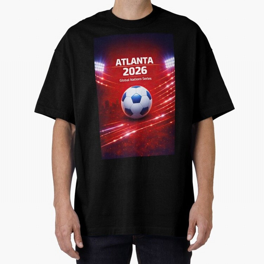 Atlanta Global Nations Series 2026 - Soccer aka Football Classic T-Shirt Keep Football History Alive during FIFA World Cup 2026 for Fans of Messi and Argentina, France and Brazil, Bringing Champion Mindset, Group Stage Buzz, Knockout Tension and