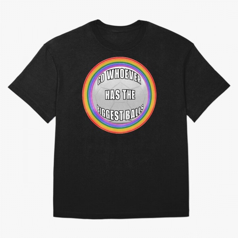 Go whoever has the biggest balls! Classic T-Shirt Represent Match Day Hype around FIFA World Cup 2026, Neymar, Netherlands, Champion Mindset, Group Stage Buzz, Knockout Tension and Passionate Fan Culture; Perfect for People Who Love Argentina,