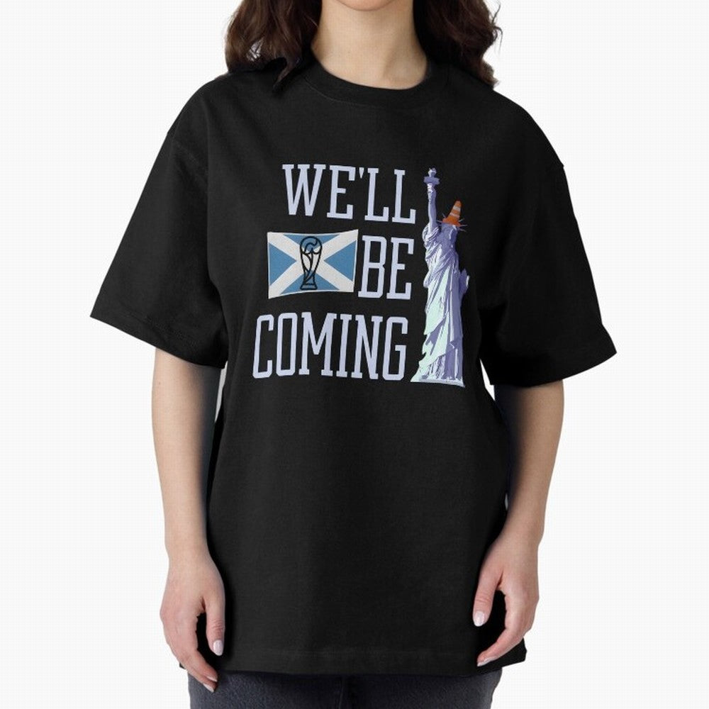 Scotland Football, Tartan Army ¡°We¡¯ll Be Coming¡±, Funny Statue of Liberty Classic T-Shirt Bring World Football Passion into FIFA World Cup 2026 USA Canada Mexico for Fans of Neymar and Netherlands, Bringing Sports Nostalgia, International