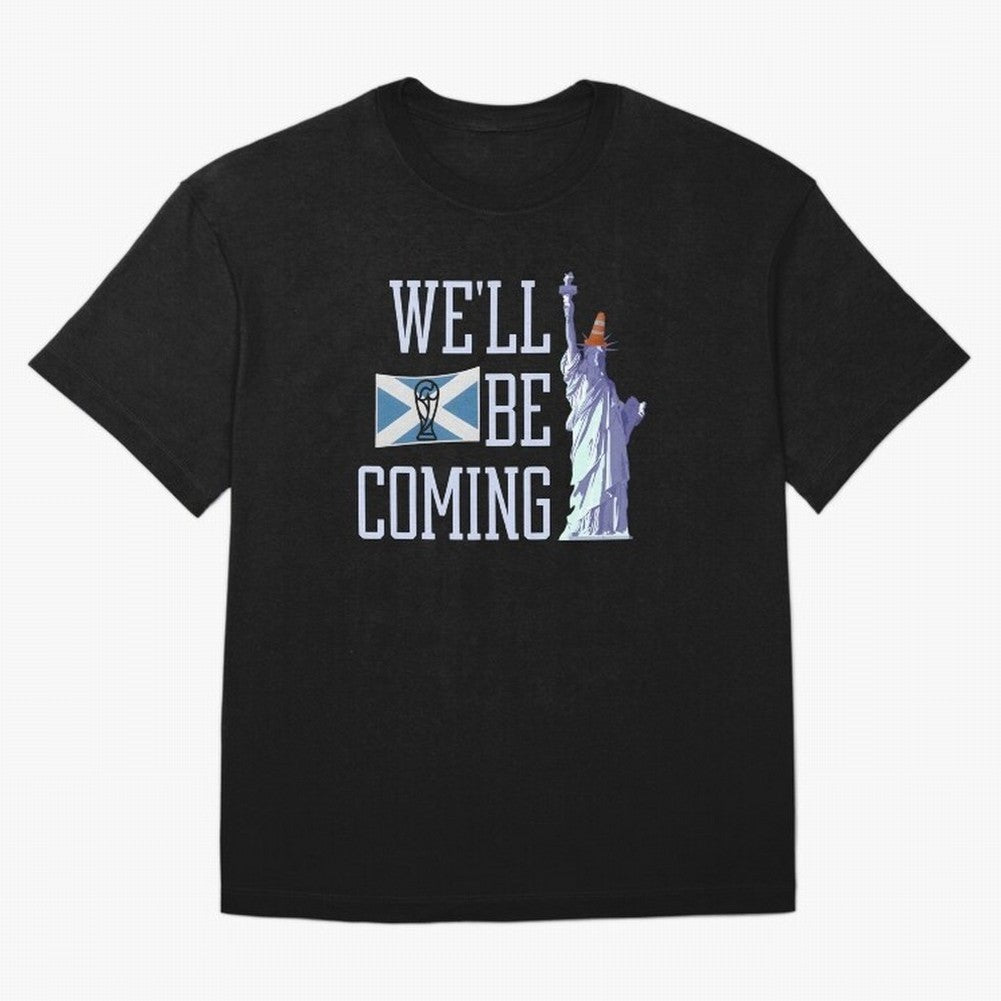 Scotland Football, Tartan Army ¡°We¡¯ll Be Coming¡±, Funny Statue of Liberty Classic T-Shirt Bring World Football Passion into FIFA World Cup 2026 USA Canada Mexico for Fans of Neymar and Netherlands, Bringing Sports Nostalgia, International