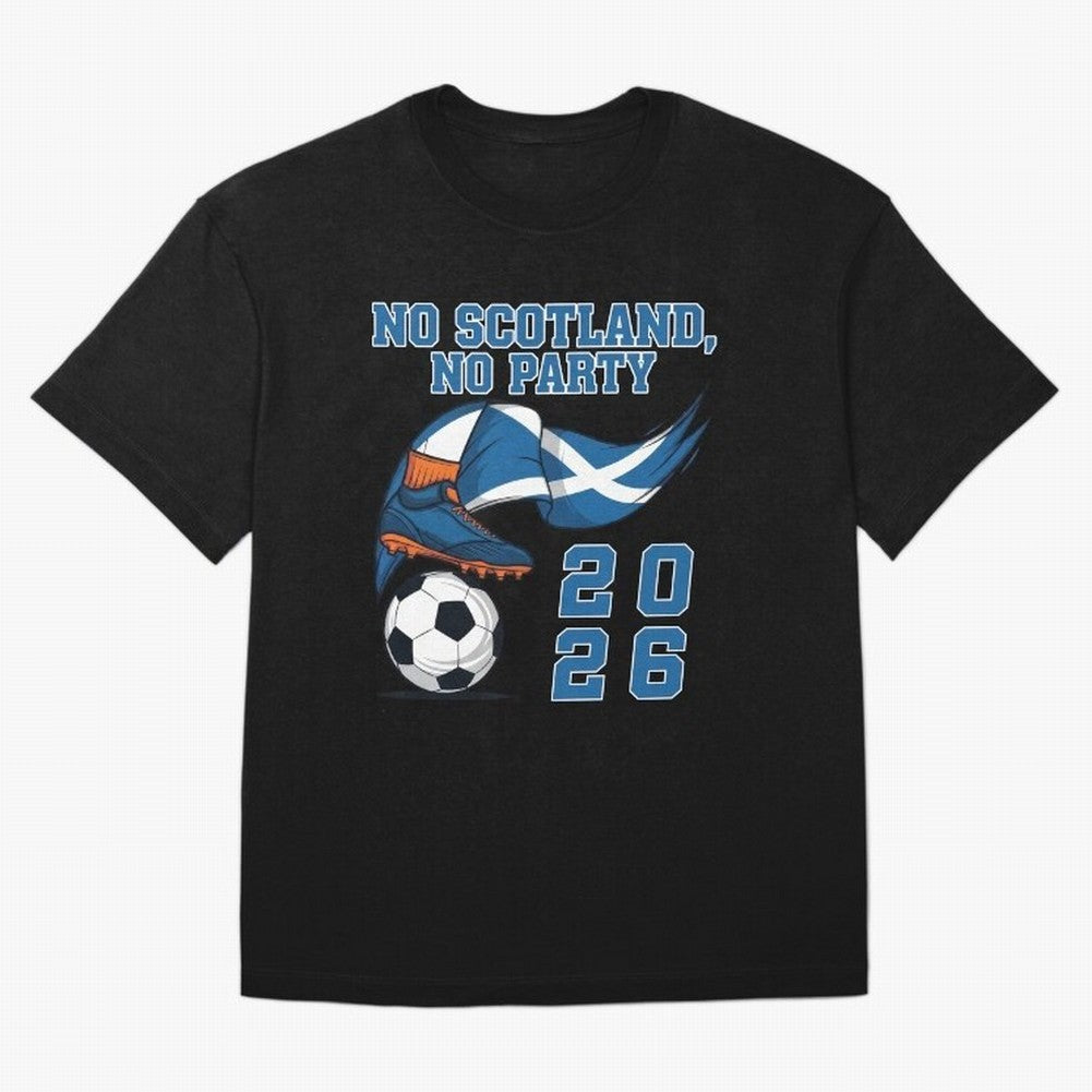 No Scotland, No Party, Scottish, Tartan Army - World Cup 2026 Classic T-Shirt Show Support during Global Football Passion for FIFA World Cup 2026 Group Stage, Highlighting Messi and Cristiano Ronaldo, Brazil, Retro Football Energy, Iconic