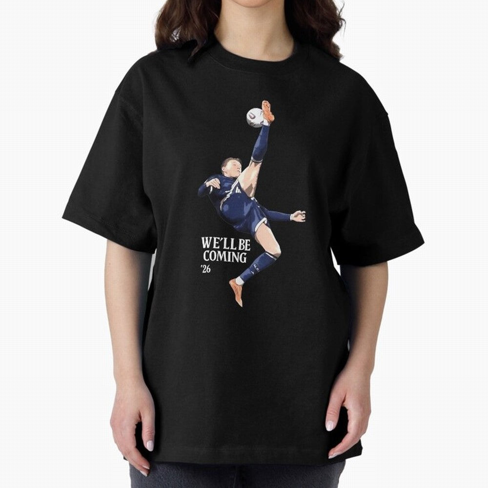 Scotland We'll Be Coming 26 World Cup 26 Classic T-Shirt Back Your Heroes with Match Day Hype around FIFA World Cup 2026 USA Canada Mexico, Mbappe, Brazil, Portugal and Argentina, Match Day Excitement, Supporter Culture, Golden Goals and Global