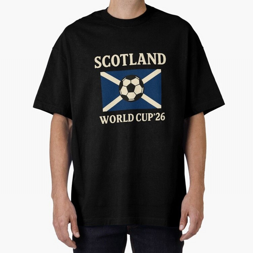 Scotland World Cup 2026 Oversized T-Shirt Show Support during Global Football Passion for FIFA World Cup 2026, Built around Neymar, England and Germany, Stadium Memories, Football Loyalty, International Chants and Championship Tradition; Ideal for