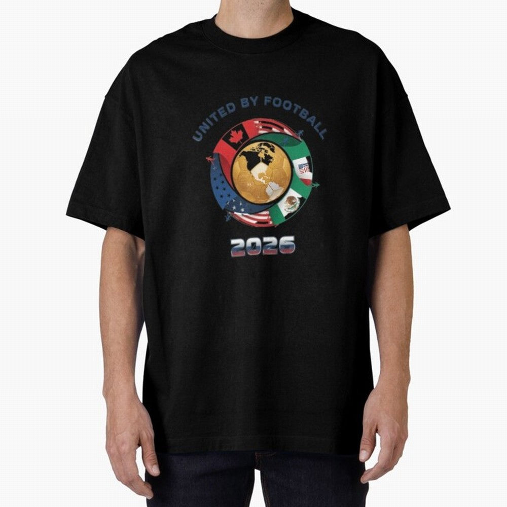 United By Football 2026 Oversized T-Shirt Celebrate Fan Favorites in Match Day Hype around FIFA World Cup 2026 Group Stage, Messi, Brazil, Portugal and Argentina, Supporter Pride, Iconic Celebrations, Legendary Names and Global Match Day Energy;
