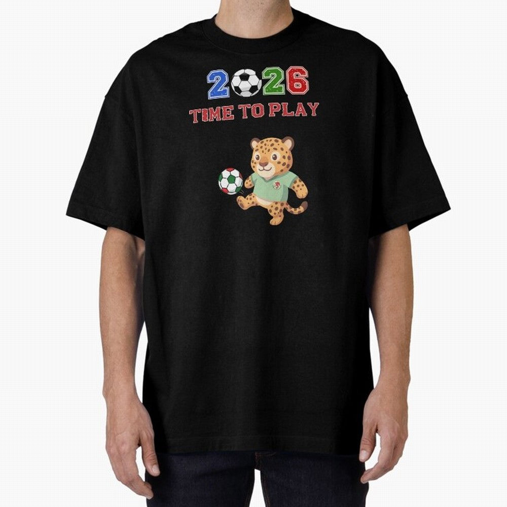 Mexico Soccer Jaguar Mascot 2026 Time To Play Football Oversized T-Shirt Join the Countdown to Match Day Hype around FIFA World Cup 2026, Cristiano Ronaldo, Haaland and CR7, Portugal, Football Passion, Legendary Performances, Festival Vibes and