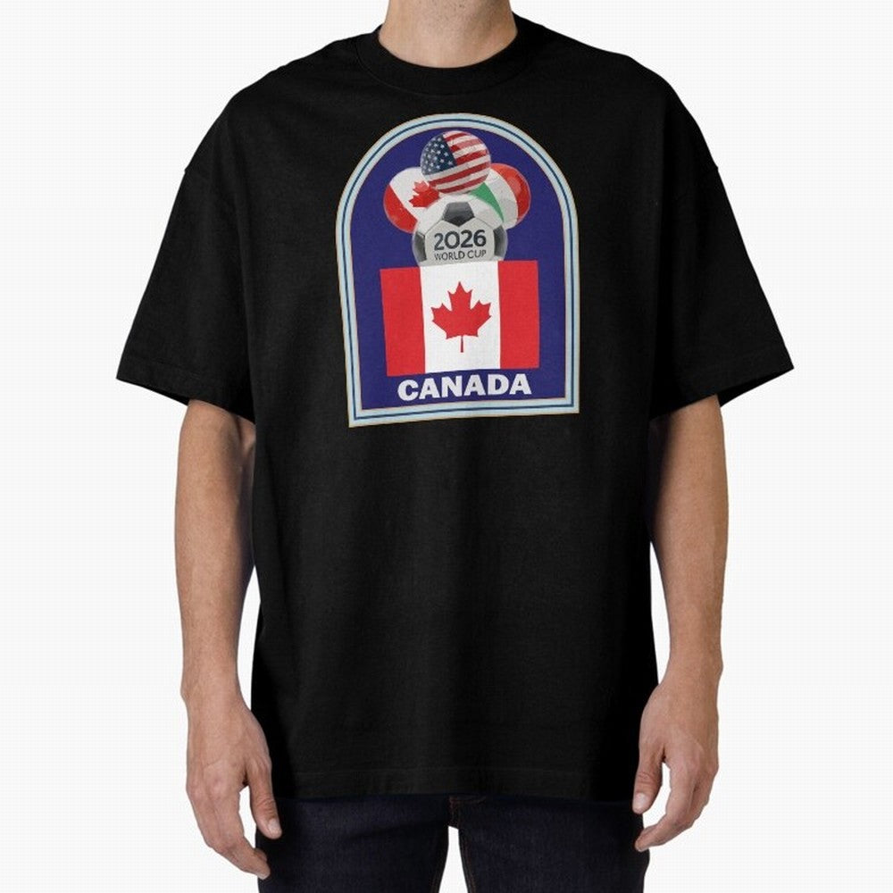 Canada 2026 Soccer T-shirt Oversized T-Shirt Celebrate the Stars of FIFA World Cup 2026 USA Canada Mexico Made for Haaland and Mbappe, Netherlands Energy, Supporter Pride, Iconic Celebrations, Legendary Names and Global Match Day Energy; Ideal for
