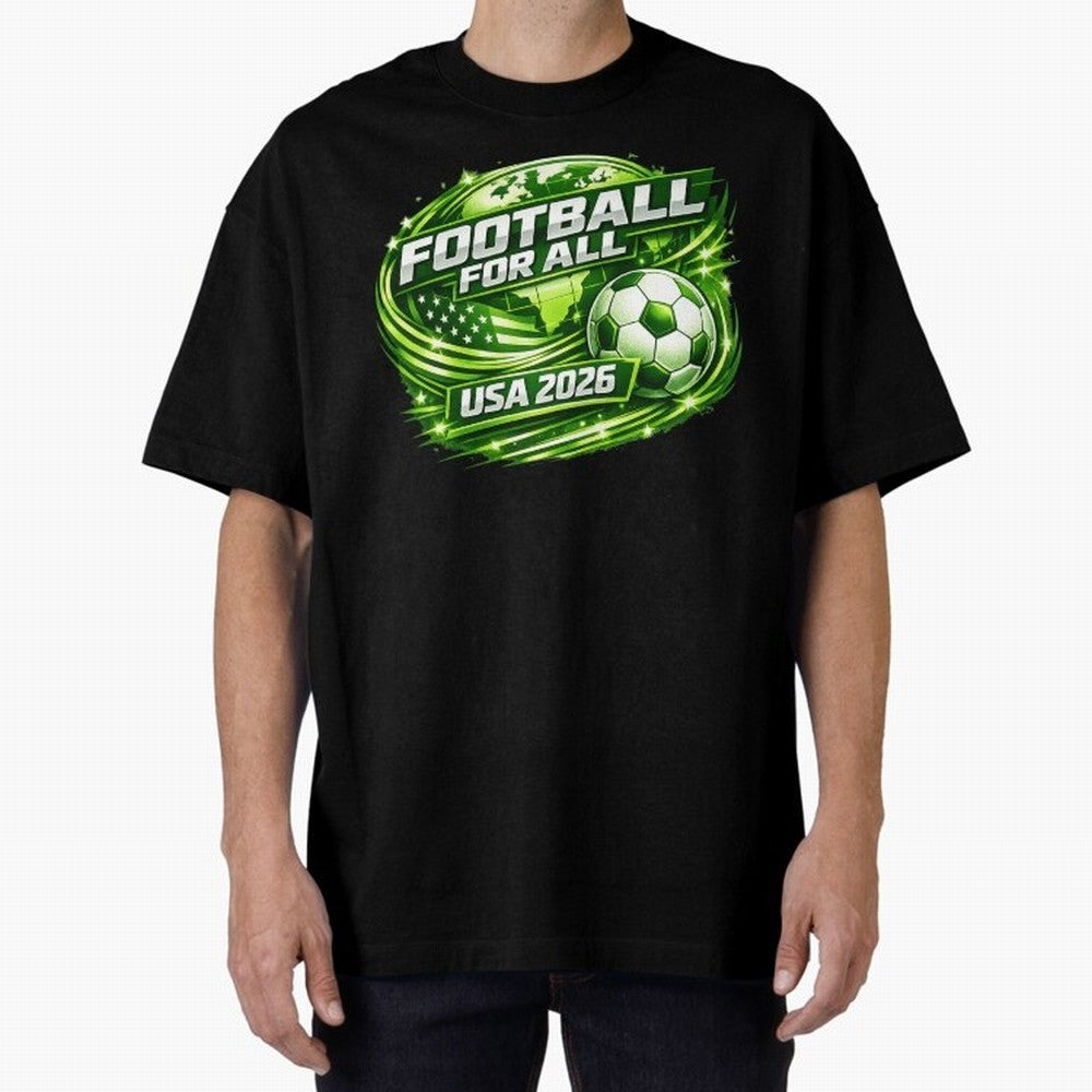 World Cup 2026 Oversized T-Shirt Create the FIFA World Cup 2026 USA Canada Mexico Journey through Messi, CR7 and Mbappe Highlights, Argentina, France and Brazil Pride, Match Day Excitement, Supporter Culture, Golden Goals and Global Football