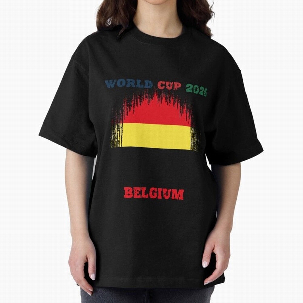 BELGIUM WORLD CUP 2026 Oversized T-Shirt Upgrade the FIFA World Cup 2026 Group Stage Journey through CR7 and Messi Highlights, Portugal, Spain and Germany Pride, Stadium Chants, National Pride, Trophy Dreams and Unforgettable Football Memories;