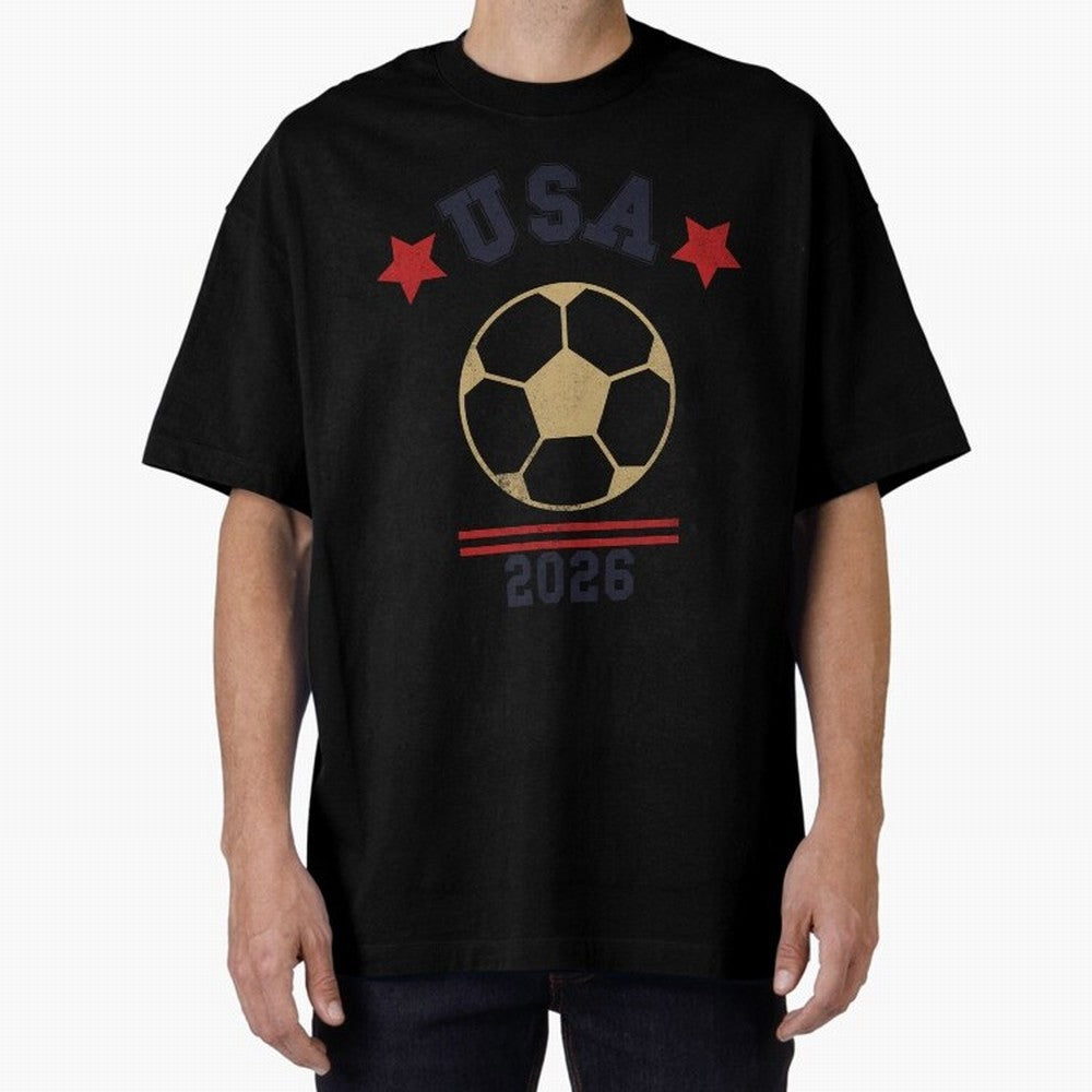 USA Soccer Fan 2026 Jersey Style Design Oversized T-Shirt Honor Football Greatness during FIFA World Cup 2026 USA Canada Mexico Spirit, Driven by Portugal, Spain and Germany, Neymar, Classic Soccer Heritage, Championship Pressure, Fan Loyalty and