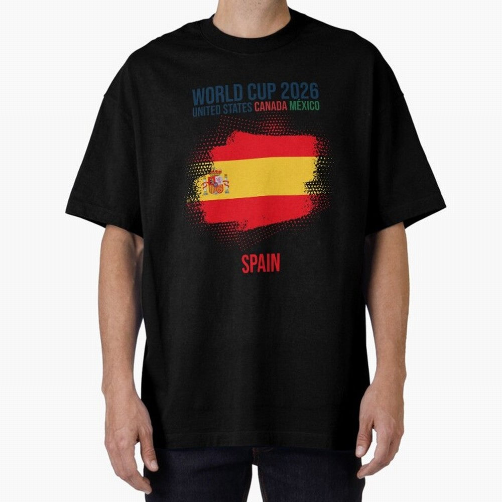 SPAIN WORLD CUP 2026 Oversized T-Shirt Create the FIFA World Cup 2026 USA Canada Mexico Journey through Messi, CR7 and Mbappe Highlights, England Pride, Sports Nostalgia, International Competition, Famous Players and Unforgettable Victories; Ideal