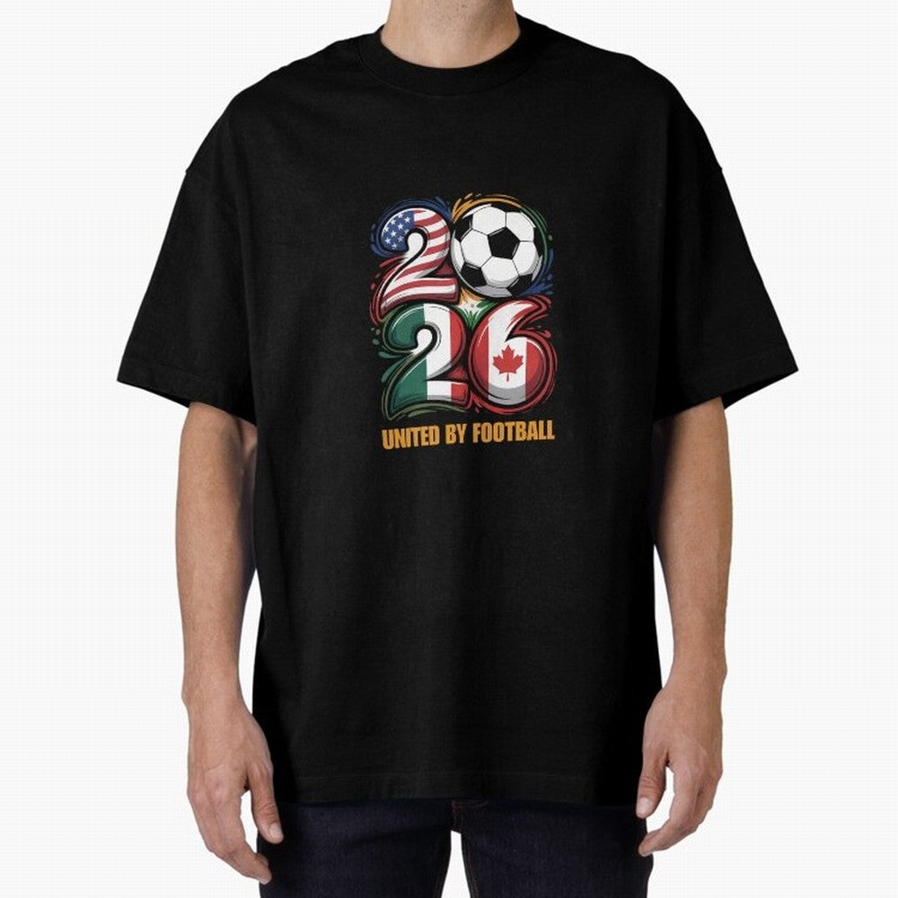 United By Football Soccer Fan Gear 2026 Oversized T-Shirt Bring a Champion Mindset to FIFA World Cup 2026 Spirit, Inspired by Germany, Messi, Neymar and Mbappe, Football History, Final Match Energy, Crowd Noise and Once in a Lifetime Moments; Built
