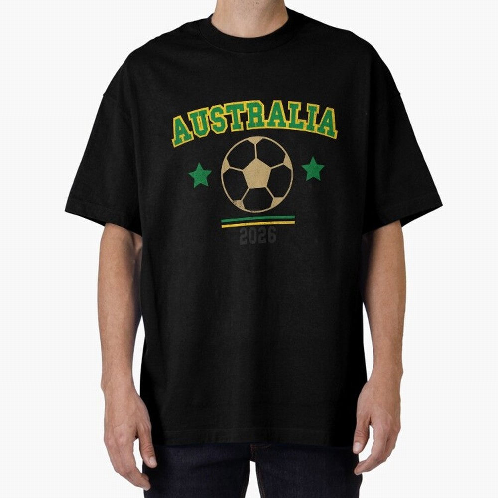 Australia 2026 ¡ª Vintage Soccer Tee Oversized T-Shirt Turn Up for Match Day Hype around FIFA World Cup 2026, Messi, CR7 and Mbappe, Brazil, Portugal and Argentina, Retro Football Energy, Iconic Rivalries, Trophy Chase Drama and Stadium Atmosphere;