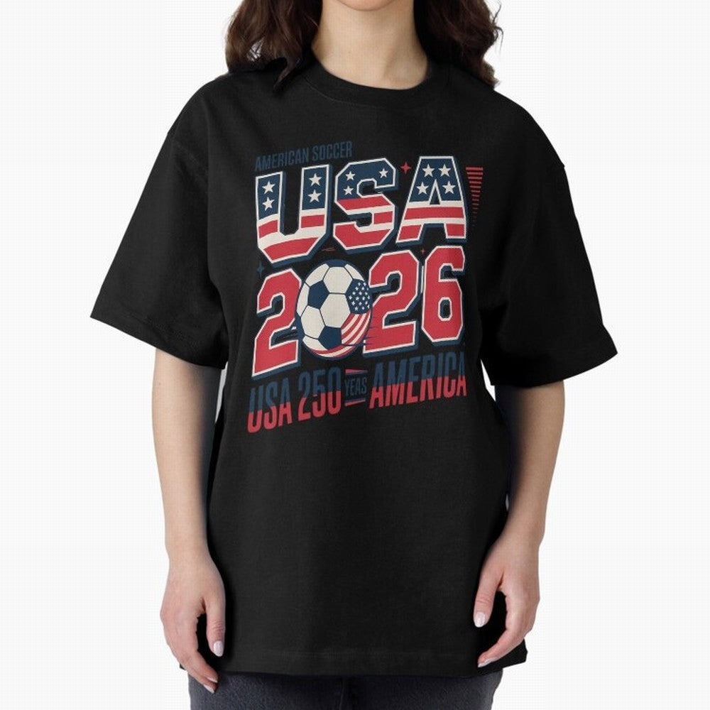 USA Soccer 250 Years 1776 -2026 Oversized T-Shirt Show Your Tournament Heart for Global Football Passion for FIFA World Cup 2026 USA Canada Mexico, Inspired by CR7 and Messi, England and Germany, Game Day Rituals, Football Legends, Country Pride