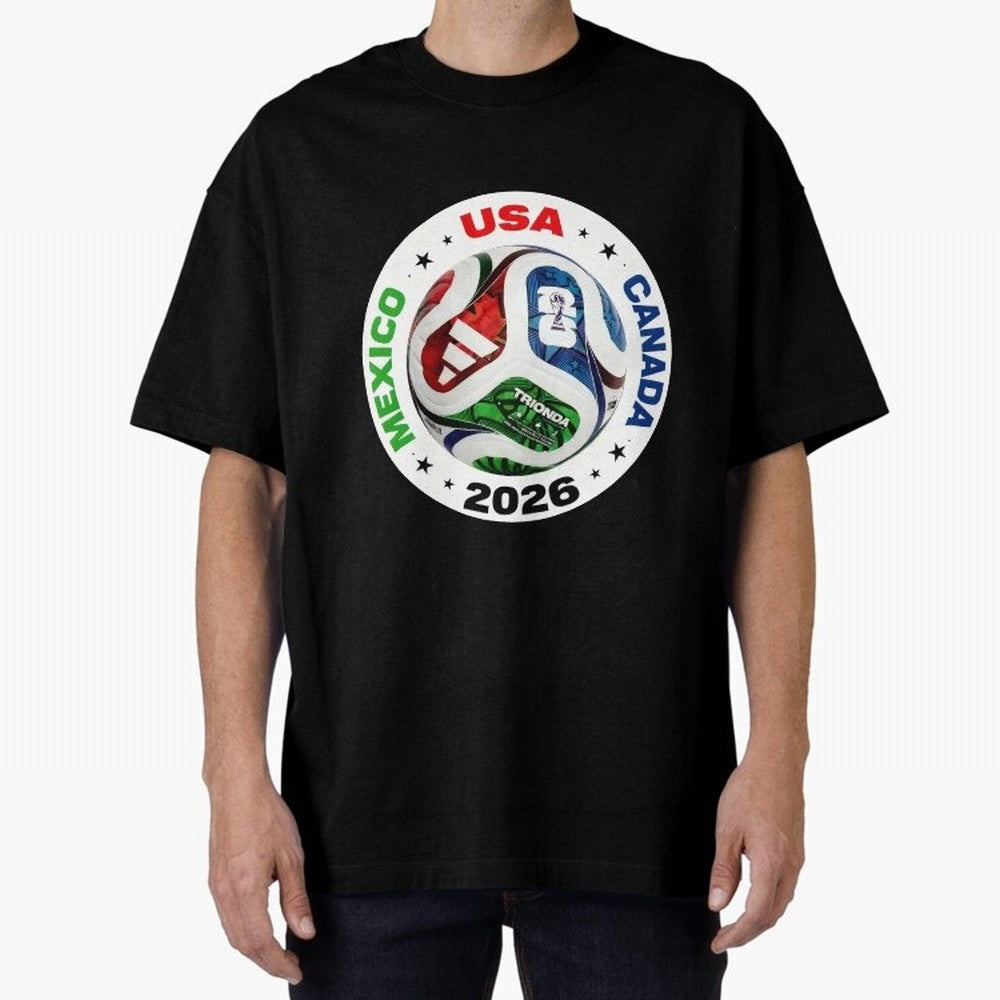 Trionda 26 Soccer Ball - North America 2026 Football Art Oversized T-Shirt Honor Football Greatness during Match Day Hype around FIFA World Cup 2026 USA Canada Mexico, Mbappe, England, Global Supporter Spirit, Legendary Goals, National Colors and