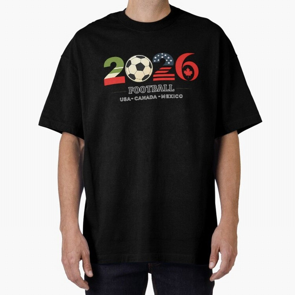 Football 2026 Usa Canada Mexico Oversized T-Shirt Stand Out with Spirit from FIFA World Cup 2026 Group Stage Spirit, Centered on Brazil, Portugal and Argentina, Neymar, Soccer Culture, Superstar Moments, National Team Dreams and Competitive Fire;