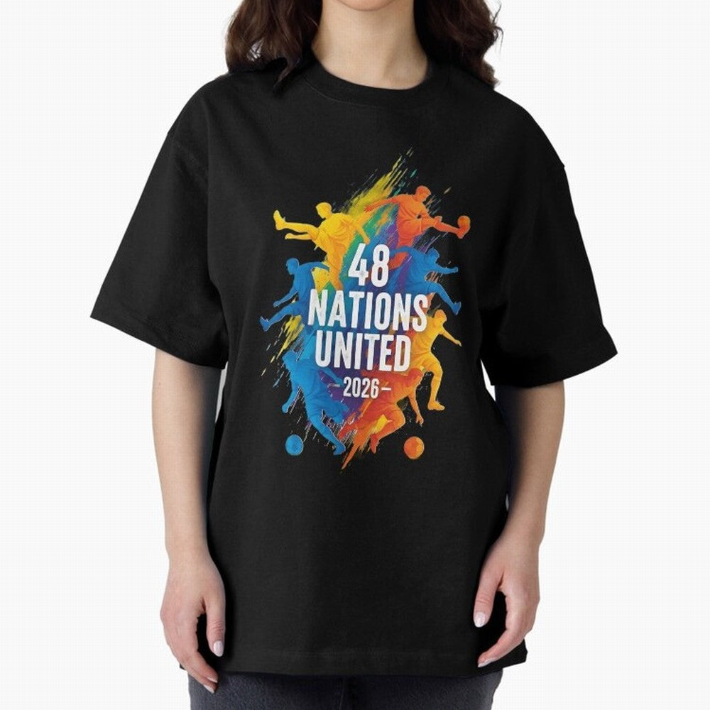 The Unity of World Football Oversized T-Shirt Celebrate Soccer Greatness during the FIFA World Cup 2026 USA Canada Mexico Journey through Mbappe Highlights, Brazil, Portugal and Argentina Pride, Game Day Rituals, Football Legends, Country Pride and