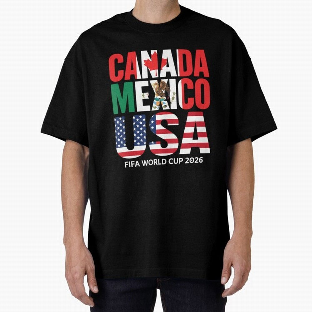 world cup 2026 hosts - canada mexico usa soccer fan Oversized T-Shirt Celebrate Soccer Greatness during Match Day Hype around FIFA World Cup 2026, Messi, Brazil, Vintage Soccer Flavor, Modern Football Stars, National Flags and Final Night Emotion;