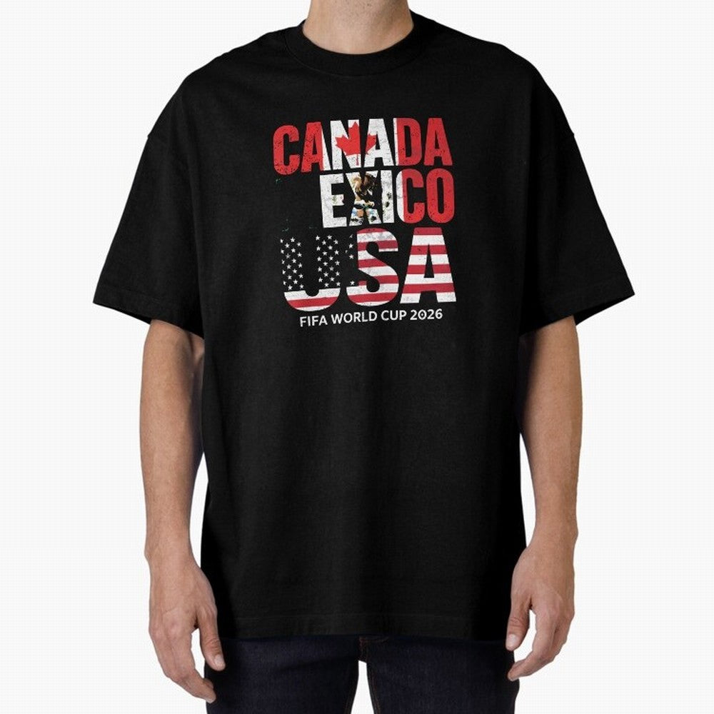 United 2026 World Cup - Canada, Mexico, USA Flags T-Shirt_83138002 Oversized T-Shirt Show Your Love for the FIFA World Cup 2026 USA Canada Mexico Journey through Messi and Cristiano Ronaldo Highlights, England, France and Netherlands Pride,