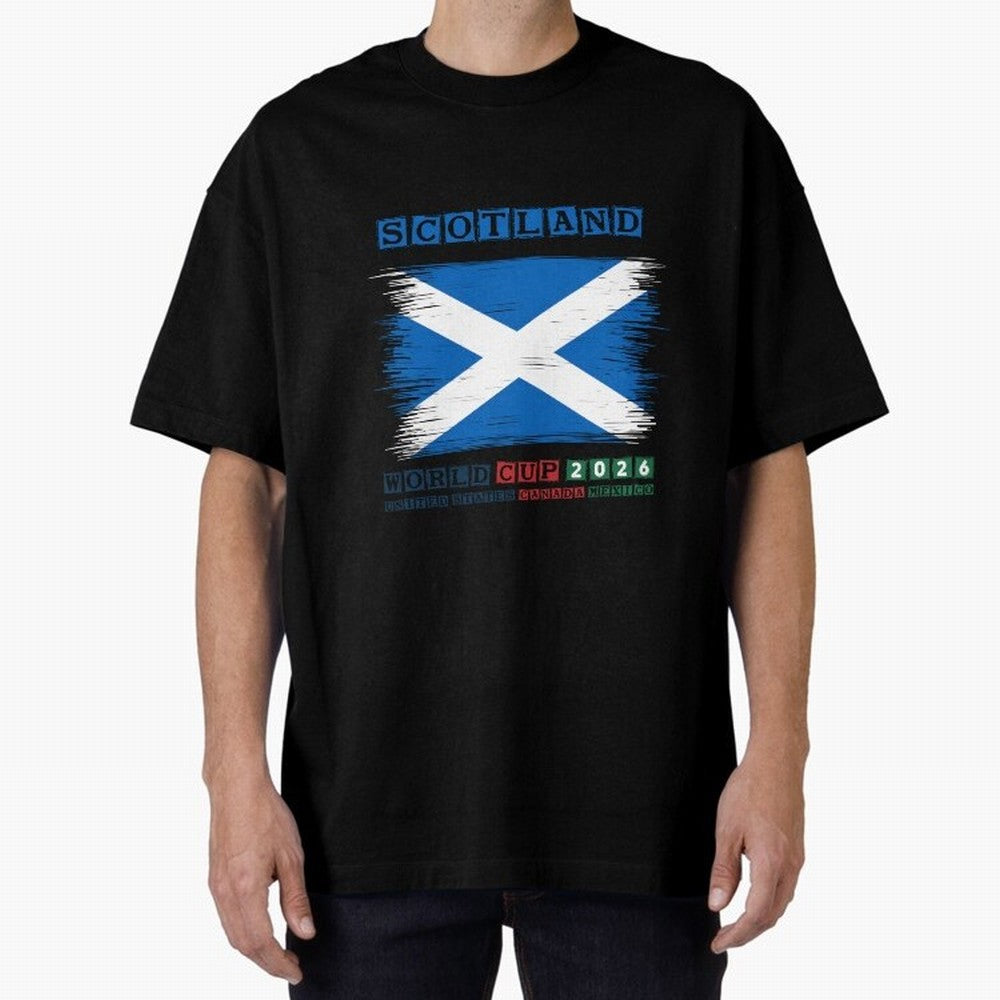 SCOTLAND WORLD CUP 2026 Oversized T-Shirt Bring FIFA World Cup 2026 USA Canada Mexico for Fans of CR7 and Messi and Argentina, Bringing Championship Spirit, Famous Goals, Roaring Crowds and International Football Unity; Created for Match Day