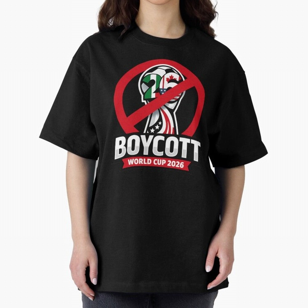 Boycott 2026 World Cup Oversized T-Shirt Fuel Match Day Hype around FIFA World Cup 2026, Messi, Portugal, Spain and Germany, Global Supporter Spirit, Legendary Goals, National Colors and Tournament Celebration; Great for Watch Parties, Sports Bars,