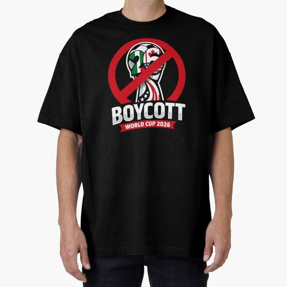 Boycott 2026 World Cup Oversized T-Shirt Fuel Match Day Hype around FIFA World Cup 2026, Messi, Portugal, Spain and Germany, Global Supporter Spirit, Legendary Goals, National Colors and Tournament Celebration; Great for Watch Parties, Sports Bars,